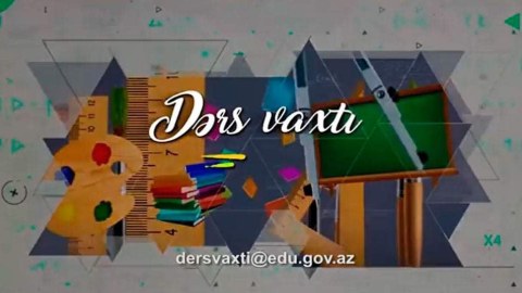 “Dərs vaxtı”nda cədvələ uyğun mövzular təqdim olundu