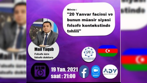 20 Yanvar faciəsi müasir siyasi fəlsəfə kontekstində təhlil edilib
