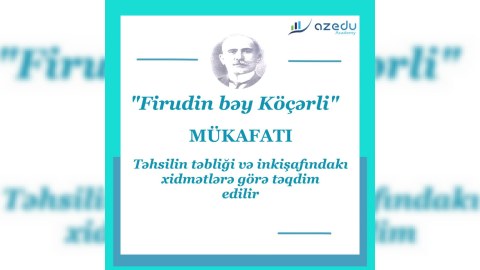 “Firudin bəy Köçərli” mükafatının qalibləri məlum oldu - SİYAHI