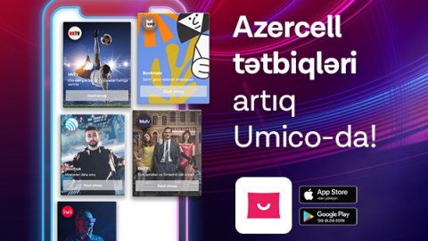 Azercell-in rəqəmsal xidmətləri “Umico”da!