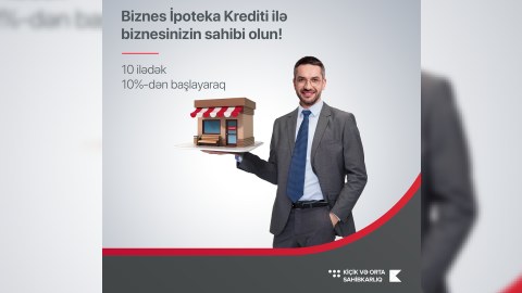 Kapital Bank-dan bizneslə məşğul olanlara sərfəli təklif