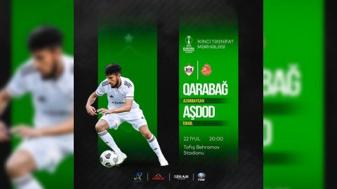 “Qarabağ” Bakıda İsrail klubuna qarşı