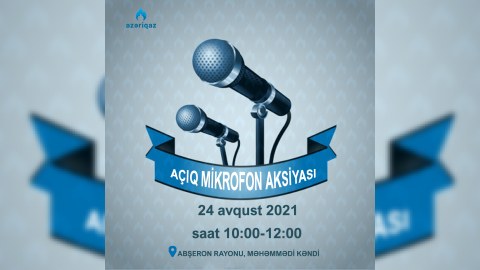 “Azəriqaz”ın növbəti “Açıq mikrofon” aksiyası Məhəmmədidə 