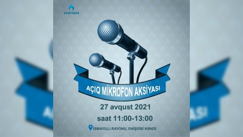 “Açıq mikrofon” aksiyası İsmayıllıda  