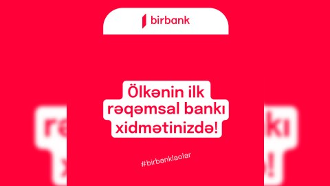 Ölkənin ilk rəqəmsal bankı fəaliyyətə başladı