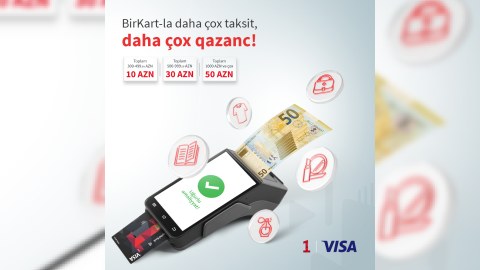 BirKart-la taksitli alış-veriş 50 AZN-dək vəsait qazandırır