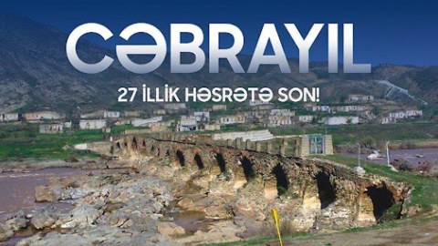 Cəbrayıl, sən azadsan!