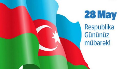 28 May tarixi Müstəqillik Günü kimi QEYD OLUNACAQ