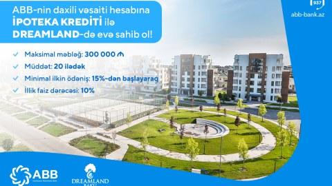 ABB ilə “Dreamland”da mənzil sahibi ol!