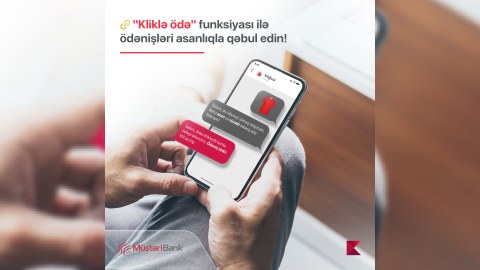 Kapital Bank yeni “Kliklə ödə” xidmətini təqdim etdi
