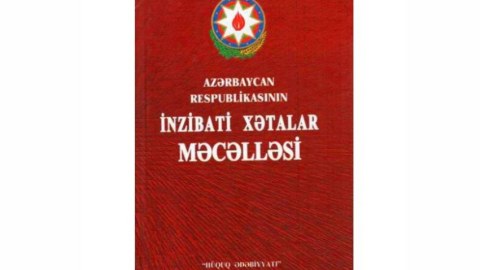 İnzibati Xətalar Məcəlləsinə dəyişiklik edilir