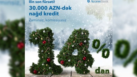 AccessBank-dan illik 14%-lə nağd kredit!