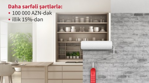 “Kapital Bank”dan təmir işləri üçün kredit!