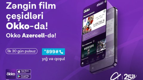 Okko onlayn kinoteatrı Azercell ilə smartfonlarınızda! 