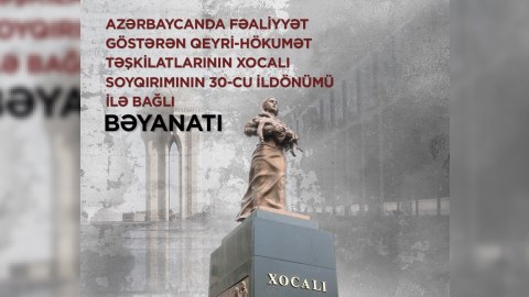 QHT-lər Xocalı ilə bağlı bəyanat yaydılar