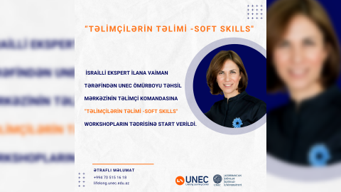 UNEC-də təlimlərə start verildi: “Soft Skills”