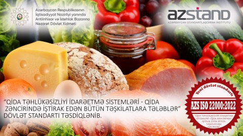 Qida təhlükəsizliyinə dair yeni dövlət standartı qəbul edildi