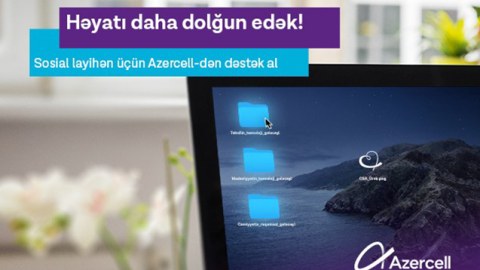 "Həyatı daha dolğun edirik!” - Azercell-dən sosial layihə müsabiqəsi