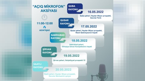 5 rayonda “açıq mikrafon” aksiyası keçiriləcək