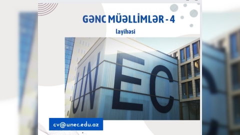 UNEC-də “Gənc müəllimlər-4” layihəsinə start verildi