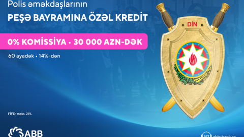 ABB-dən polis əməkdaşları üçün kredit kampaniyası