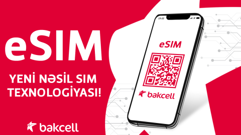 Bakcell abunəçiləri üçün onlayn qaydada eSIM almaq imkanı