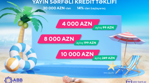 ABB-də “Yay fürsəti” daha sərfəli şərtlərlə davam edir
