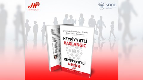 “Keyfiyyətli Başlanğıc - Keyfiyyətli Nəticə” adlı kitab çap olunub