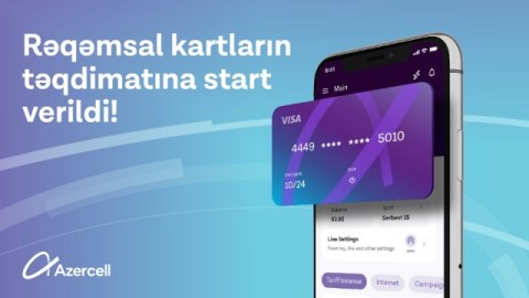 "Azercell” rəqəmsal kartının növbəli aktivasiyasına start verdi