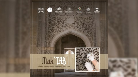 “Tarixi Abidələrin Bərpası” Mak’TAB dinləyicilərinə öz qapılarını açır