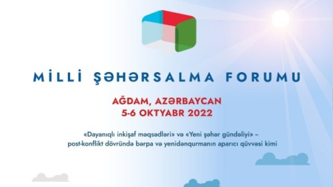 İlk Milli Şəhərsalma Forumu yekunlaşdı