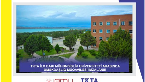 Mühəndislik Universiteti ilə TKTA arasında müqavilə imzalandı