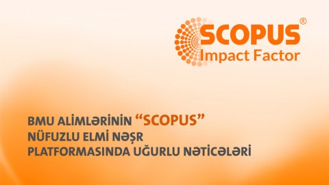 BMU alimlərinin “Scopus” platformasında uğurlu nəticələri
