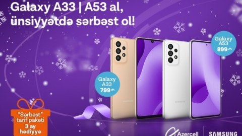 Samsung smartfonları “Azercell” ilə daha sərfəlidir!