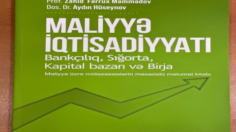 “Maliyyə iqtisadiyyatı” kitabı çap olundu