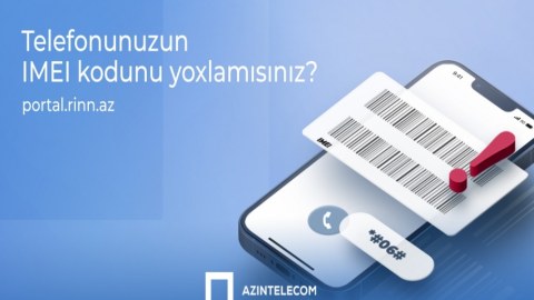 “AzInTelecom”: 1230 IMEI koduna “klon” statusu verilib