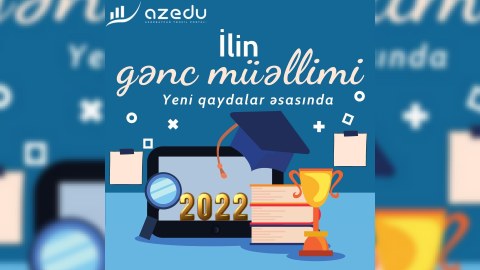 "İlin gənc müəllimi -2022” müsabiqəsinin onluğu məlum oldu - SİYAHI