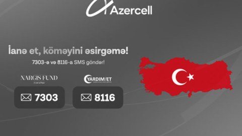 “Azercell”dən Türkiyəyə dəstək məqsədilə ianə imkanları