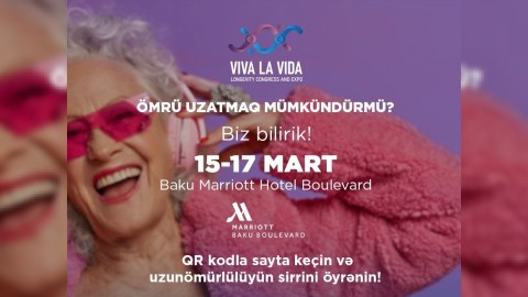 Uzunömürlülük üzrə beynəlxalq konqres keçiriləcək - İlk dəfə