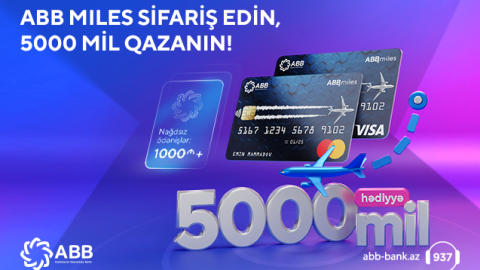 ABB Miles kartı ilə 5000 mil hədiyyə qazan!