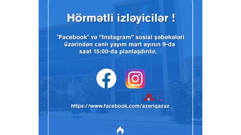 “Azəriqaz” rəhbərliyi canlı yayımda olacaq