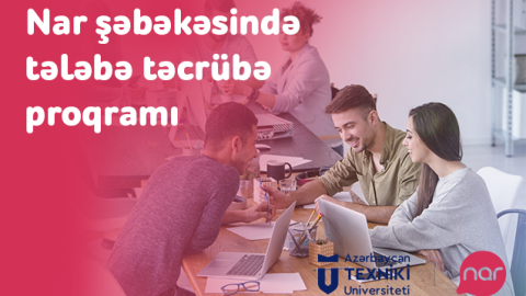 Gənc İT mütəxəssisləri Nar şəbəkəsində təcrübə keçir