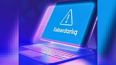 Elektron Təhlükəsizlik Xidmətindən mediaya XƏBƏRDARLIQ