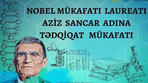 UNEC-də Aziz Sancar adına mükafat təsis olundu