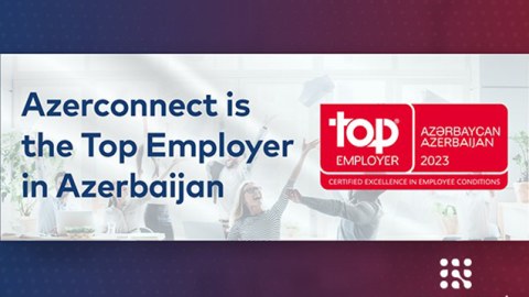 Azerconnect şirkəti Azərbaycanın ən yaxşı işəgötürəni seçilib
