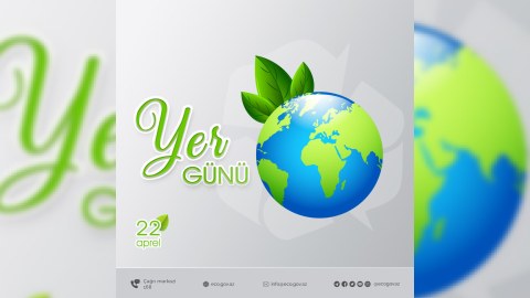Beynəlxalq Yer Günündə planetimizə sərmayə qoyaq!