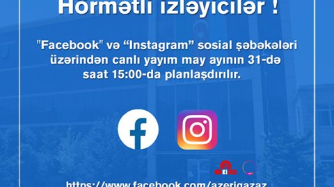 “Azəriqaz” rəhbərliyi yenidən canlı yayıma çıxır