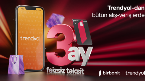 Birbank taksit kartı sahiblərinə Trendyol-da faizsiz taksit imkanı!