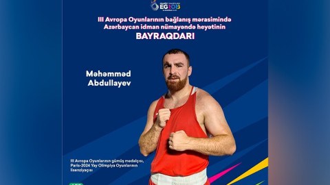 Avropa Oyunlarındakı bayraqdarımız BƏLLİ OLDU