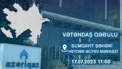 "Azəriqaz" rəhbərliyi vətəndaş qəbulu keçirəcək